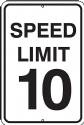 Speed Limit 10 Sign